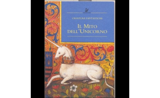 The Myth Of The Unicorn Book